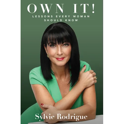 Own It!: Lessons Every Woman Should Know - Paperback
