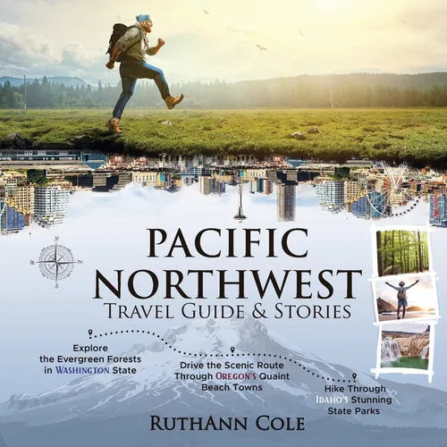 Pacific Northwest Travel Guide & Stories - Paperback