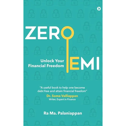 Zero EMI: Unlock Your Financial Freedom - Hardcover