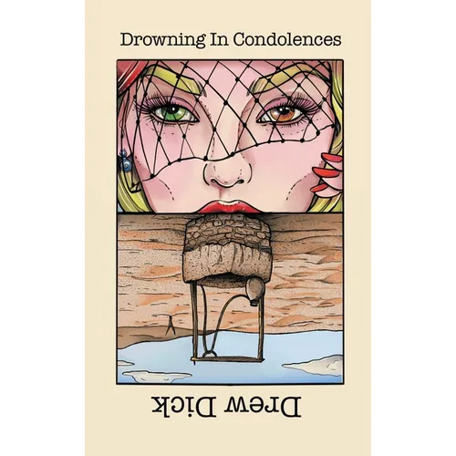 Drowning In Condolences: New Poems - Hardcover