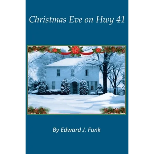 Christmas Eve on Hwy 41 - Paperback