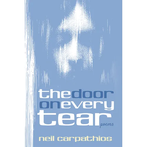 The Door on Every Tear: Poems - Paperback