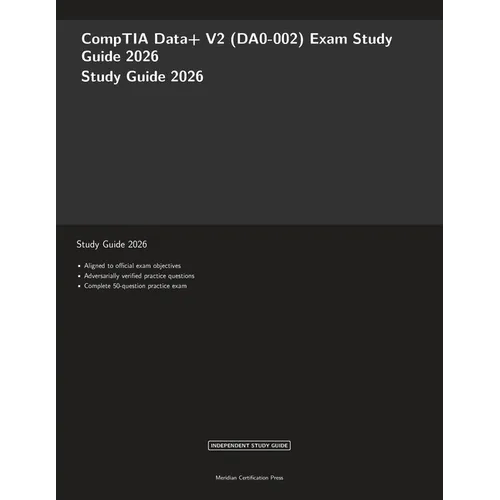 CompTIA Data+ V2 (DA0-002) Exam Study Guide 2026 - Paperback