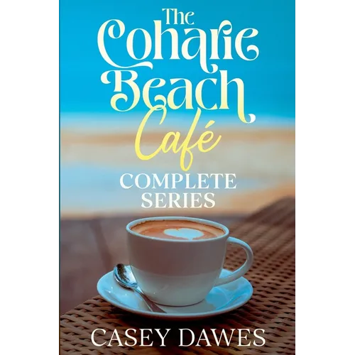 Coharie Beach Cafe Complete Series - Paperback