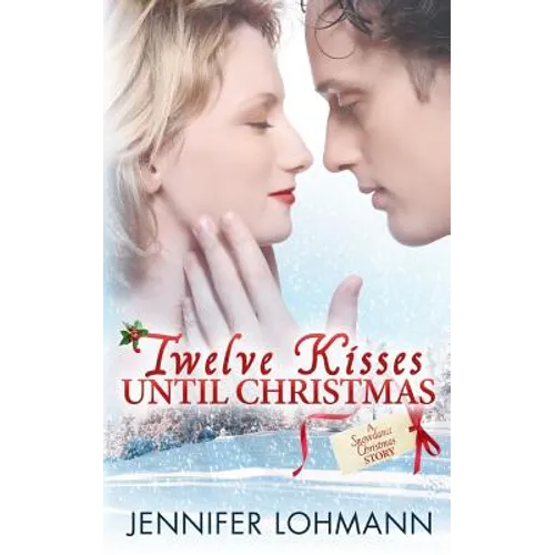 Twelve Kisses Until Christmas - Paperback