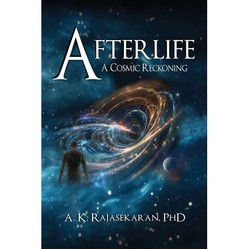 Afterlife: A Cosmic Reckoning - Paperback