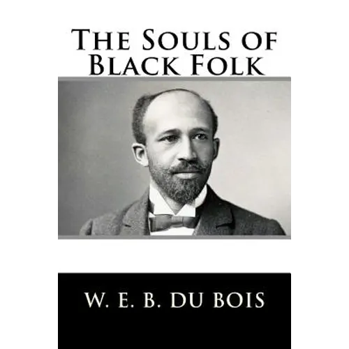 The Souls of Black Folk - Paperback