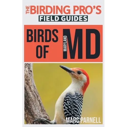 Birds of Maryland (The Birding Pro's Field Guides) - Paperback