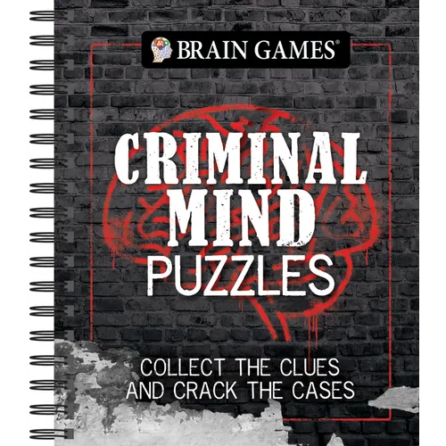 Brain Games - Criminal Mind Puzzles: Crime-Themed Brain Teasers Visual, Verbal, Memory & Logic Puzzles Spiral Bound Activity Book for Adults & Teens - Spiral