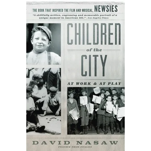 Children of the City: At Work and at Play - Paperback