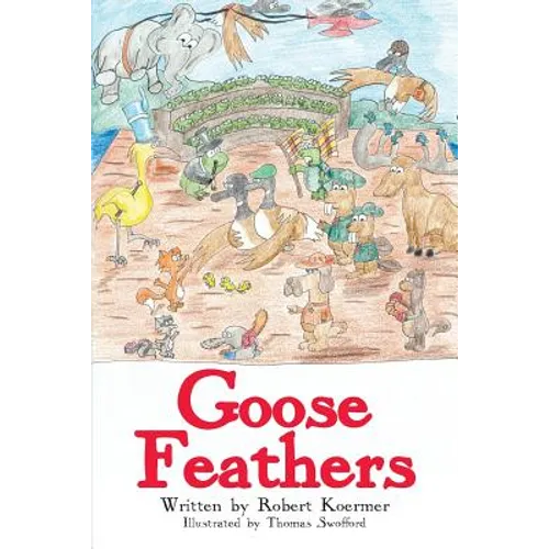 Goose Feathers - Paperback