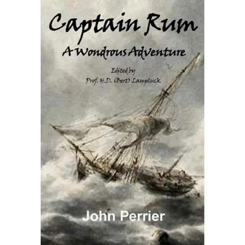 Captain Rum: A Wondrous Adventure - Paperback
