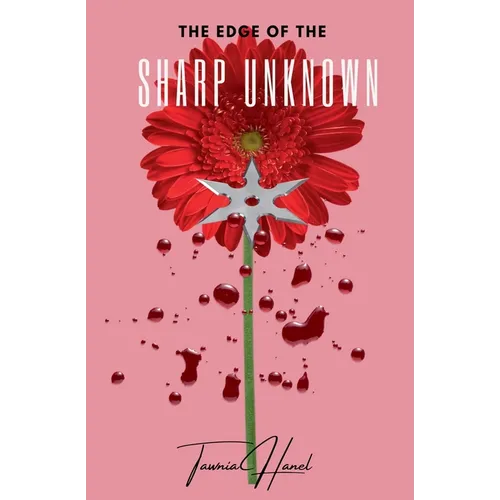 The Edge of The Sharp Unknown - Paperback