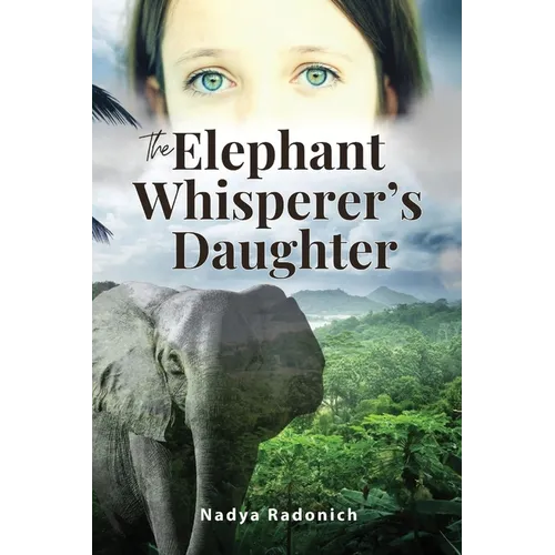 The Elephant Whisperer's Daughter - Paperback