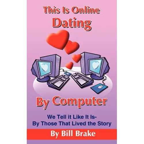 This Is Online Dating By Computer - Paperback