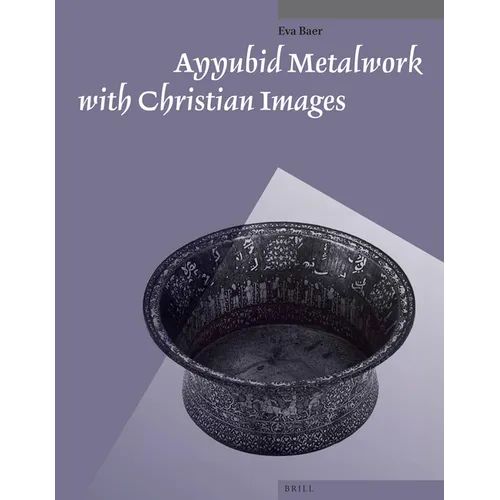 Ayyubid Metalwork with Christian Images - Paperback