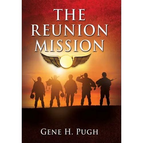 The Reunion Mission - Hardcover