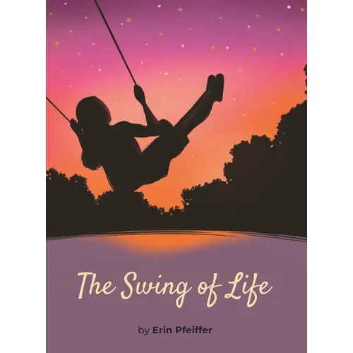 The Swing of Life - Hardcover