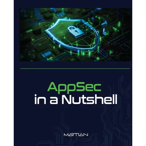 AppSec in a Nutshell: A Brief Intro into Application Security