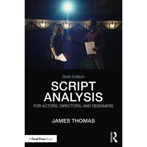 Script Analysis for Actors, Directors, and Designers - Paperback
