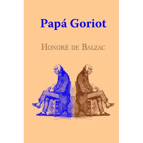 Papá Goriot - Paperback