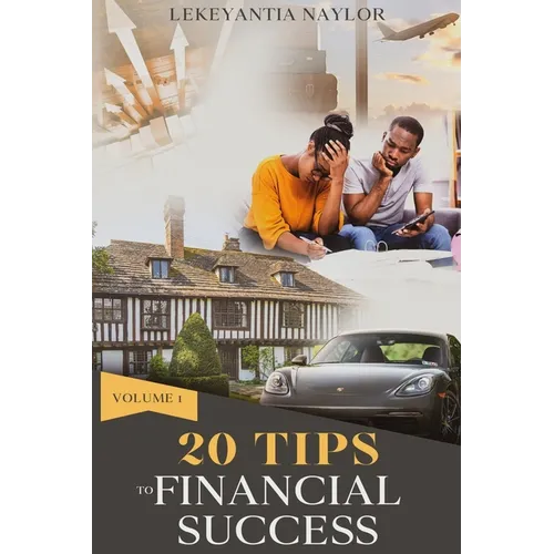20 Tips To Financial Success - Paperback