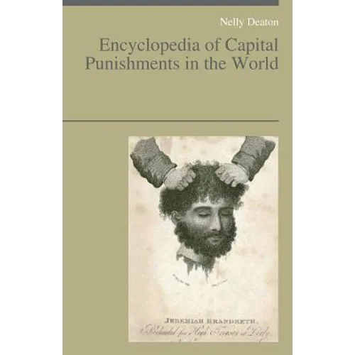 Encyclopedia of Capital Punishments in the World - Paperback