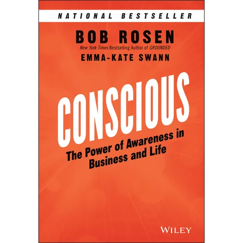 Conscious: The Power of Awareness in Business and Life - Hardcover