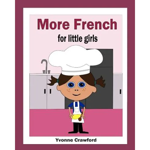 More French for Little Girls - Paperback