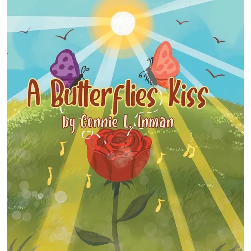 A Butterflies Kiss - Hardcover