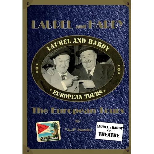 LAUREL and HARDY - The European Tours - Paperback