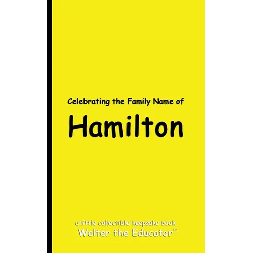 Celebrating the Family Name of Hamilton - Paperback