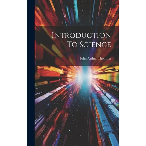 Introduction To Science - Hardcover