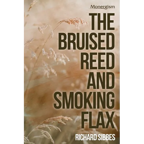 The Bruised Reed - Paperback