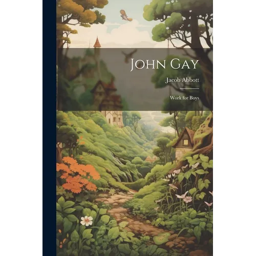 John Gay: Work for Boys - Paperback