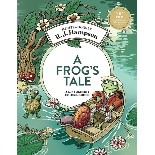 A Frog's Tale: A Mr. Fogherty Coloring Book - Paperback