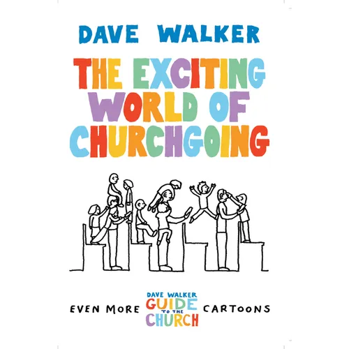 The Exciting World of Churchgoing - Paperback