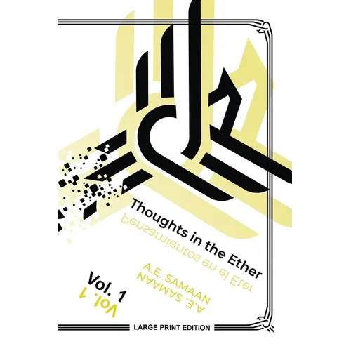 Thoughts in the Ether - Pensamientos en El Éter - Vol. 1 (Large Print Ed.) - Paperback
