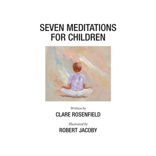 Seven Meditations for Children - Paperback