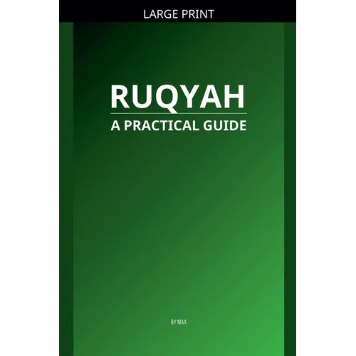 Ruqyah: A Practical Guide - Paperback