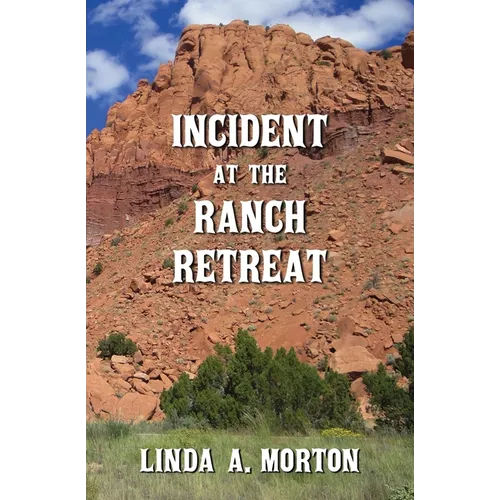 Incident at the Ranch Retreat - Paperback