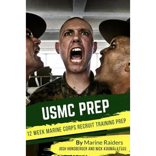 12 Week Marine Corps Recruit Training Prep - Paperback