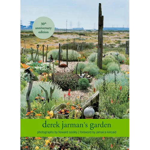 Derek Jarman's Garden: 30th Anniversary Edition