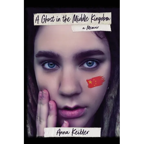 A Ghost in the Middle Kingdom: A Memoir - Paperback