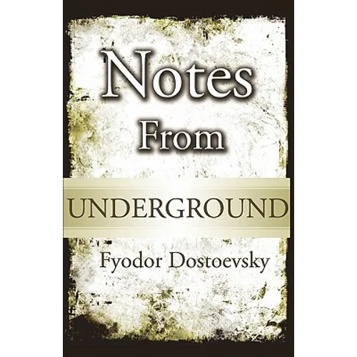 Notes From Underground - Paperback