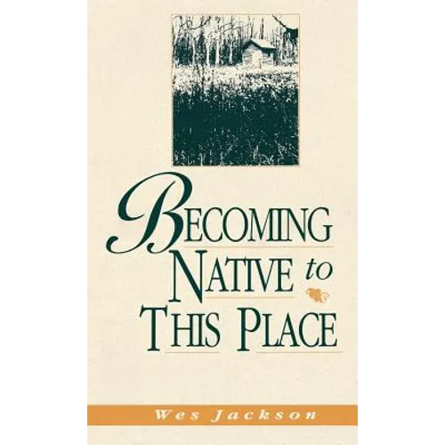 Becoming Native to This Place - Hardcover