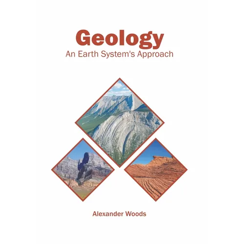 Geology: An Earth System's Approach - Hardcover