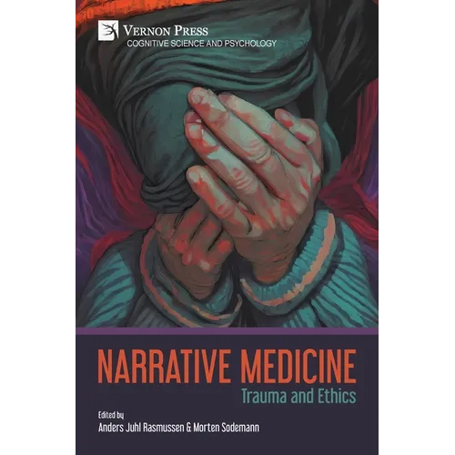 Narrative Medicine: Trauma and Ethics - Paperback