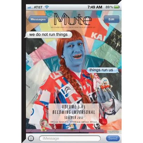 Mute Magazine - Becoming Impersonal - Vol3 #3 - Paperback
