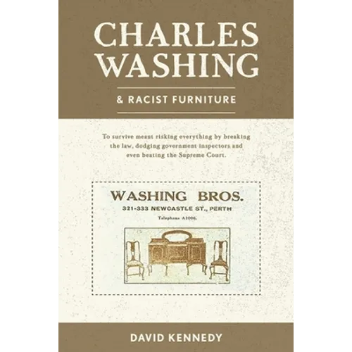 Charles Washing and Racist Furniture - Paperback